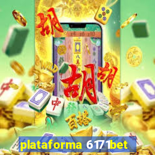 plataforma 6171bet